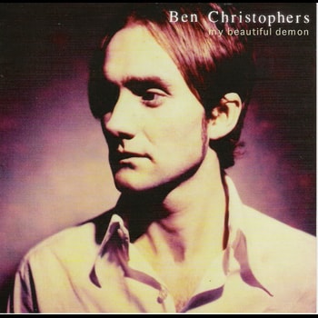 Album artwork. Ben Christophers - My Beautiful Demon