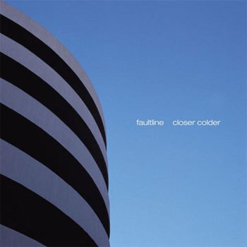Album artwork. Faultline - Closer Colder
