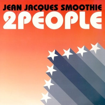 Album artwork. Jean Jacques Smoothie - 2 People