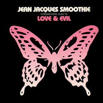 Album artwork. Jean Jacques Smoothie - Love & Evil