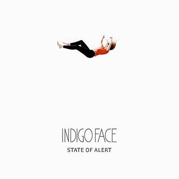 Album artwork. Indigo Face - State Of Alert