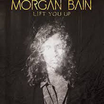 Album artwork. Morgan Bain - Lift You Up