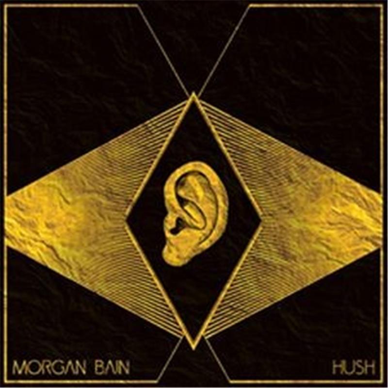 Album artwork. Morgan Bain - Hush