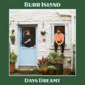 Artwork. Burr Island. Days Dreamt.